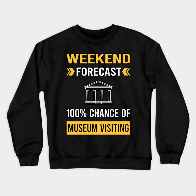 Weekend Forecast Museum Visiting Crewneck Sweatshirt by Good Day